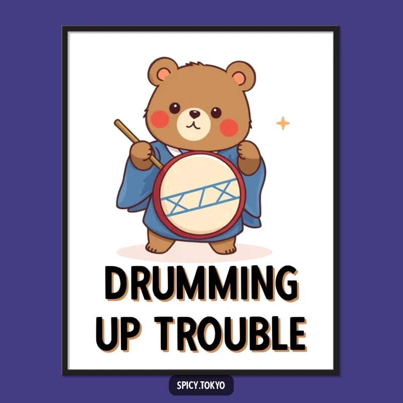 Funny Bear Taiko Drummer Poster: Energetic Bear Kimono Art Funny Gift