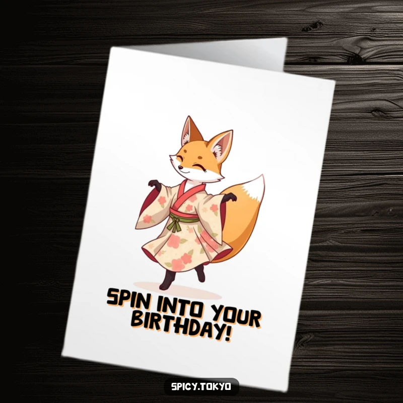 Funny Free Printable Birthday Card: Fox in floral kimono gracefully performing a spinning pirouette.